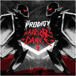 The Prodigy : Warrior's Dance
